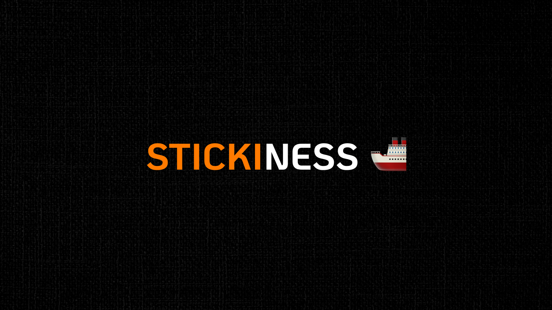 stickiness